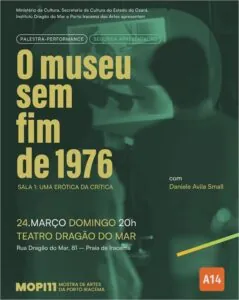 Arte da apresentação na MOPI 11 - Mostra de Artes da Porto Iracema | Local: Teatro Dragão do Mar (Fortaleza/CE) | Março de 2024