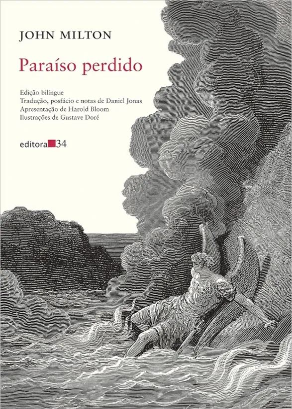 A capa de Paraíso Perdido de John Milton captura uma ilustração dramática em tons de cinza apresentando um anjo caído em meio a nuvens e chamas rodopiantes. O texto destaca o tradutor Daniel Jonas, a introdução de Harold Bloom e as ilustrações de Gustave Doré.